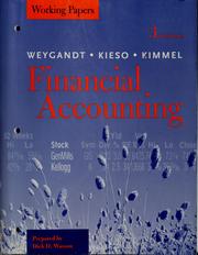 Cover of: Working papers to accompany Financial accounting third edition / Jerry J. Weygandt, Donald E. Kieso, Paul D. Kimmel | Dick D. Wasson