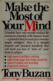 Cover of: Make the most of your mind by Tony Buzan