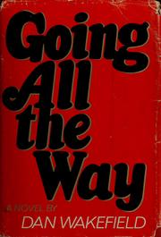 Cover of: Going All the Way. by Dan Wakefield