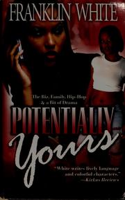 Cover of: Potentially yours by Franklin White