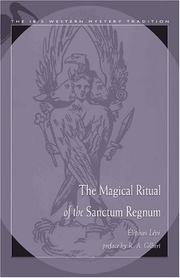 Cover of: The Magical Ritual of the Sanctum Regnum (Ibis Western Mystery Tradition)