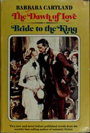 The Dawn of Love / Bride to the King by Barbara Cartland
