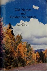 Cover of: Old names and golden splendors