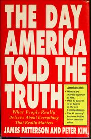 Cover of: The day America told the truth by James Patterson