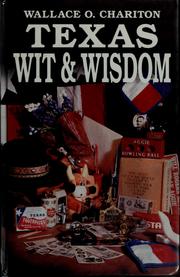 Cover of: Texas wit & wisdom by Wallace O. Chariton