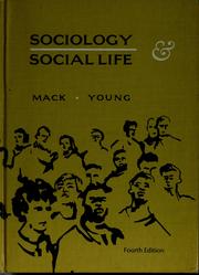 Cover of: Sociology & social life | Raymond W. Mack