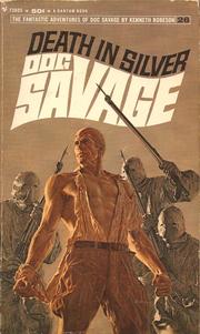 Cover of: Doc Savage. # 26: Death in silver