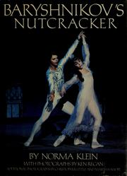 Cover of: Baryshnikov's Nutcracker by Norma Klein