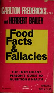 Cover of: Food facts & fallacies: the intelligent person's guide to nutrition and health