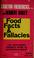 Cover of: Food facts & fallacies
