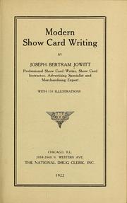 Cover of: Modern show card writing: by Joseph Bertram Jowitt