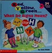 Cover of: Red, yellow, green...what do signs mean? by Joan Holub