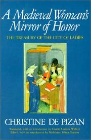 Cover of: A Medieval Woman's Mirror of Honor by Christine de Pisan, Madeleine Pelner Cosman, Christine de Pisan, Madeleine Pelner Cosman