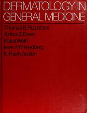 Cover of: Dermatology in general medicine: textbook and atlas