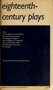 Cover of: Eighteenth-century plays by Ricardo Quintana