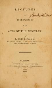 Cover of: Lectures on some passages of the Acts of the apostles | Rev. Dr. John Dick