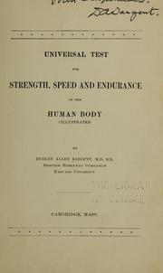 Cover of: Universal test for strength, speed and endurance of the human body ...