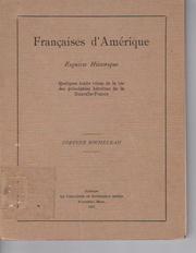 Cover of: Françaises d'Amérique Esquisse Historique Quelque traits vécus de la vie des principales héroïnes de la Nouvelle-France