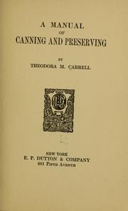 Cover of: A manual of canning and preserving