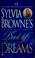 Cover of: Sylvia Browne's Book of Dreams