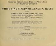 Cover of: Classified recommended uses for white pine in house construction