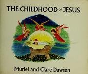 Cover of: The childhood of Jesus by Muriel Dawson