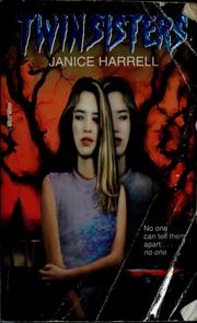 Cover of: Twin sisters by Janice Harrell