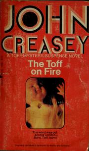 The Toff on fire by John Creasey