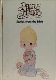 Cover of: Precious moments: stories from the Bible