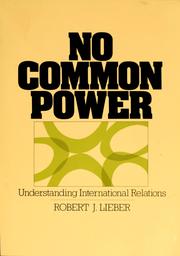 Cover of: No common power by Robert J. Lieber