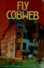 Cover of: Fly in the cobweb