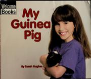 Cover of: My guinea pig by Sarah Hughes