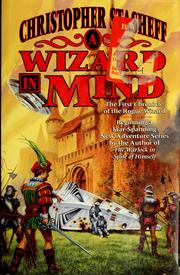 Cover of: A wizard in mind: the first chronicle of the Rogue Wizard