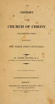 Cover of: The history of the church of Christ: On the plan of the late Rev. Joseph Milner