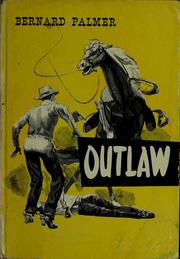 Cover of: Outlaw by Bernard Palmer