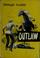 Cover of: Outlaw