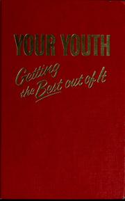 Cover of: Your youth by Watch Tower Bible and Tract Society of Pennsylvania