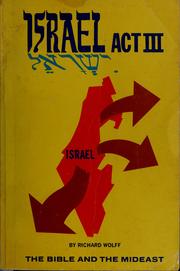 Cover of: Israel act III by Wolff, Richard