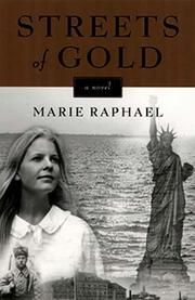 Cover of: Streets of gold by Marie Raphael