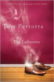 The leftovers by Tom Perrotta