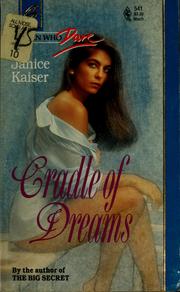 Cover of: Cradle of dreams by Janice Kaiser