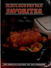 Cover of: Fabulous fry pan favorites: the complete electric fry pan cookbook