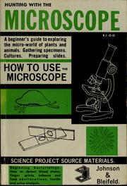 Cover of: Hunting with the microscope by Gaylord Johnson