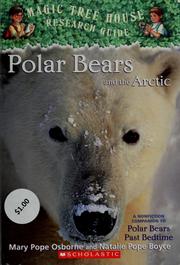 Cover of: Polar bears and the Arctic by Mary Pope Osborne