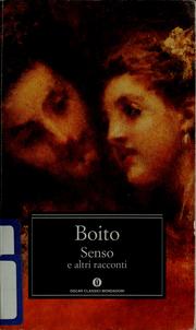 Cover of: Senso e altri racconti by Camillo Boito