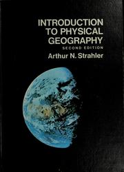 Cover of: Introduction to physical geography by Arthur Newell Strahler