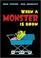 Cover of: When a Monster Is Born