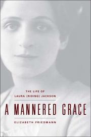 Cover of: A mannered grace: the life of Laura (Riding) Jackson