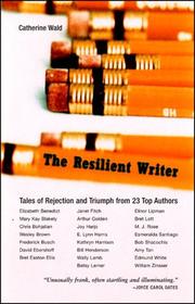 Cover of: The Resilient Writer | Catherine Wald