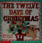 Cover of: The Twelve Days of Christmas by Claire Counihan